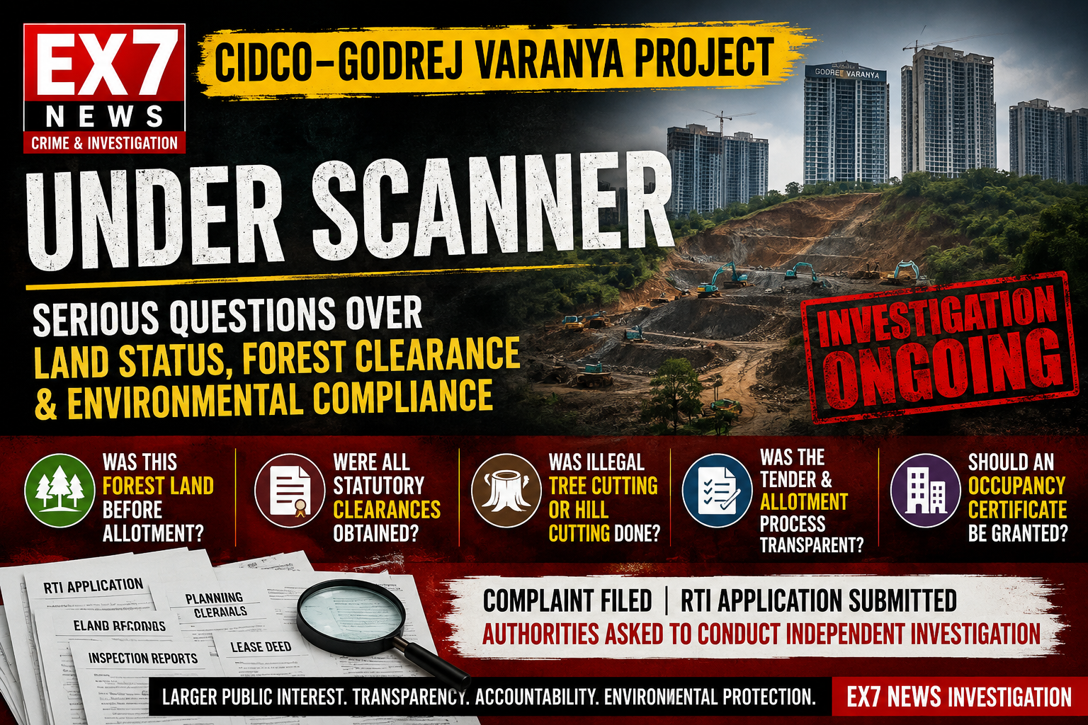 CIDCO–Godrej Varanya Project Under Scanner: Serious Questions Raised Over Land Status, Forest Clearance and Environmental Compliance